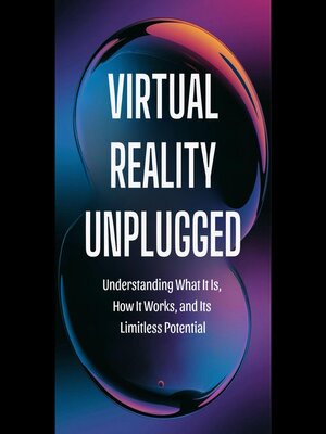 cover image of Virtual Reality Unplugged
